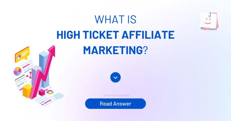 What is High Ticket Affiliate Marketing?